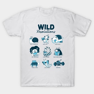 wild resolutions T-Shirt